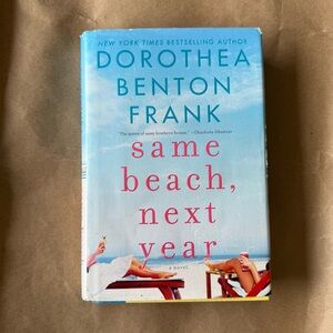 Dorothea Benton Frank "Same Beach, Next Year"
